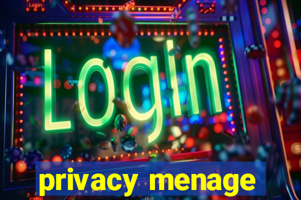 privacy menage